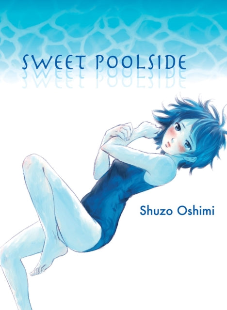 Book cover of: Sweet Poolside. By: 押見修造