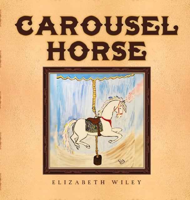 Book cover of: Carousel Horse