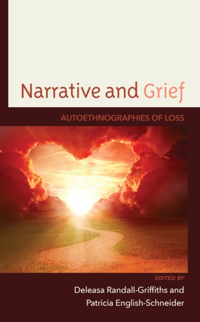 Book cover of: Narrative and Grief. By: Deleasa Randall-Griffiths