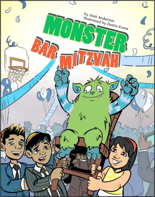 Book cover of: Monster Bar Mitzvah. By: Josh Anderson