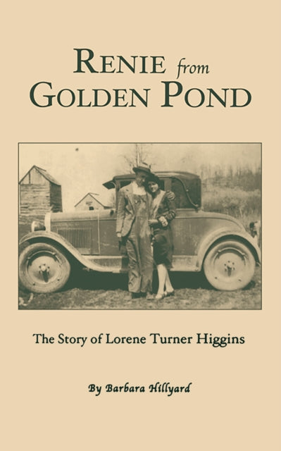 Book cover of: Renie from Golden Pond. By: Barbara Hillyard