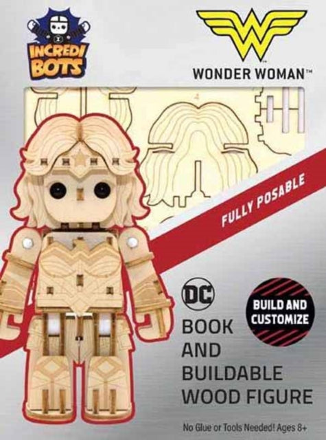Book cover of: IncrediBuilds: IncrediBots: DC Comics: Wonder Woman