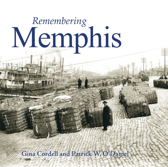 Book cover of: Remembering Memphis. By: Gina Cordell