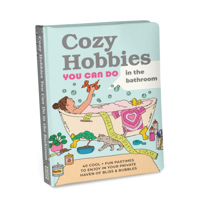 Book cover of: Knock Knock Cozy Hobbies You Can Do In the Bathroom