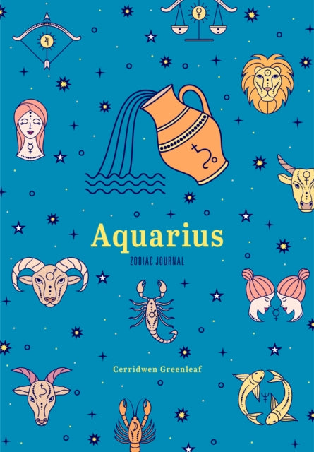 Book cover of: Aquarius Zodiac Journal. By: Cerridwen Greenleaf