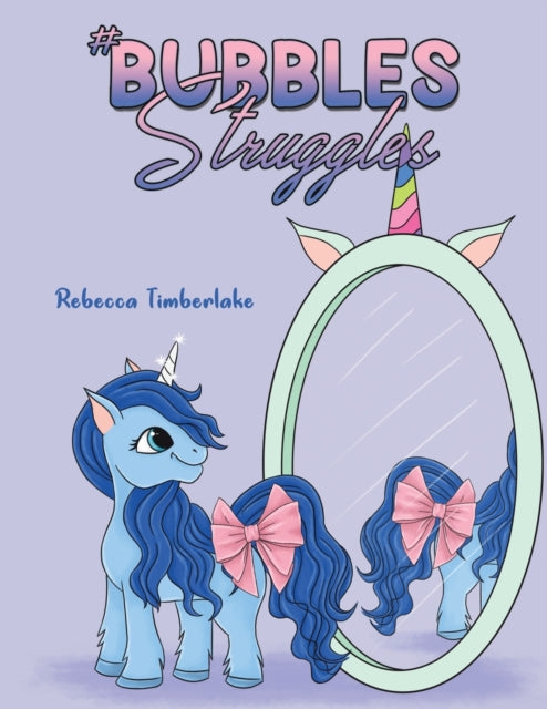 Book cover of: #BubblesStruggles. By: Rebecca Timberlake