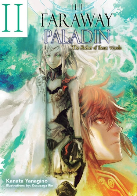 Book cover of: Faraway Paladin: The Archer of Beast Woods. By: Kanata Yanagino