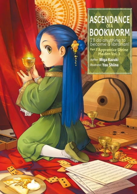 Book cover of: Ascendance of a Bookworm: Part 2 Volume 3. By: 香月美夜