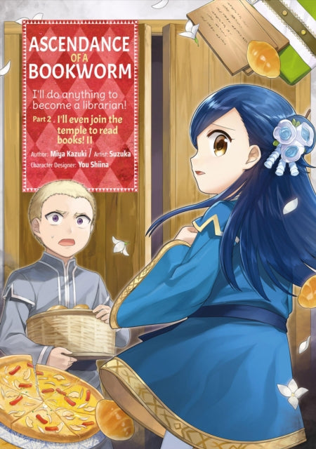 Book cover of: Ascendance of a Bookworm (Manga) Part 2 Volume 2. By: 香月美夜