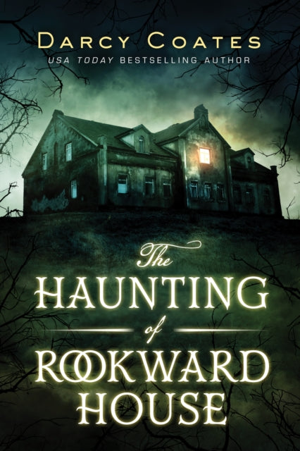 Book cover of: The Haunting of Rookward House