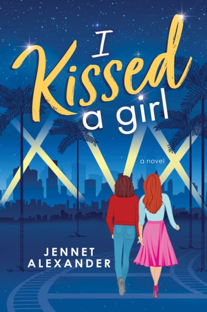 Book cover of: I Kissed a Girl