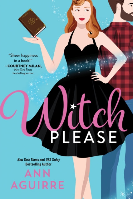 Book cover of: Witch Please. By: Ann Aguirre