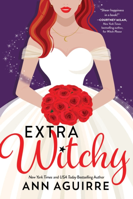 Book cover of: Extra Witchy. By: Ann Aguirre