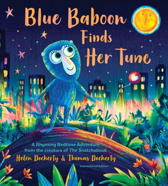 Book cover of: Blue Baboon Finds Her Tune. By: Helen Docherty