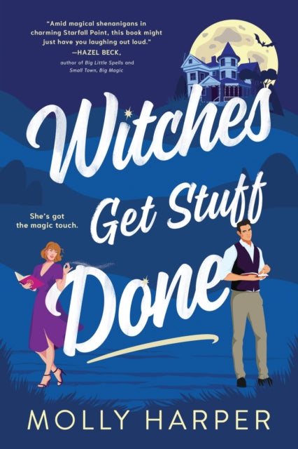 Book cover of: Witches Get Stuff Done. By: Molly Harper