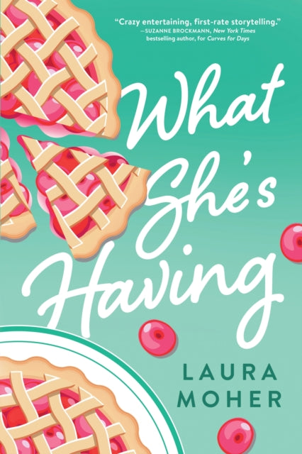 Book cover of: What She's Having. By: Laura Moher