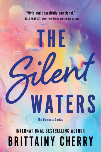 Book cover of: Silent Waters. By: Brittainy Cherry