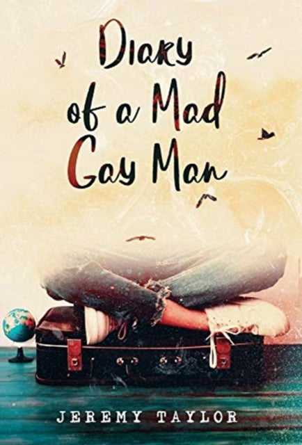 Book cover of: Diary of a Mad Gay Man