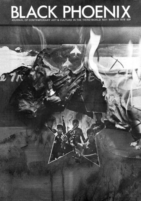 Book cover of: Black Phoenix: Third World Perspectives on Contemporary Art and Culture. By: Rasheed Araeen