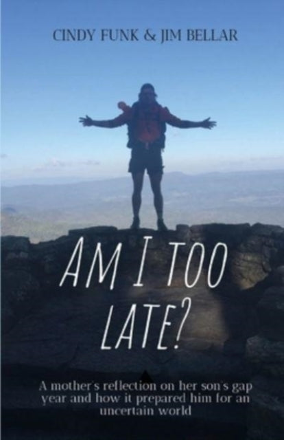 Book cover of: Am I Too Late?
