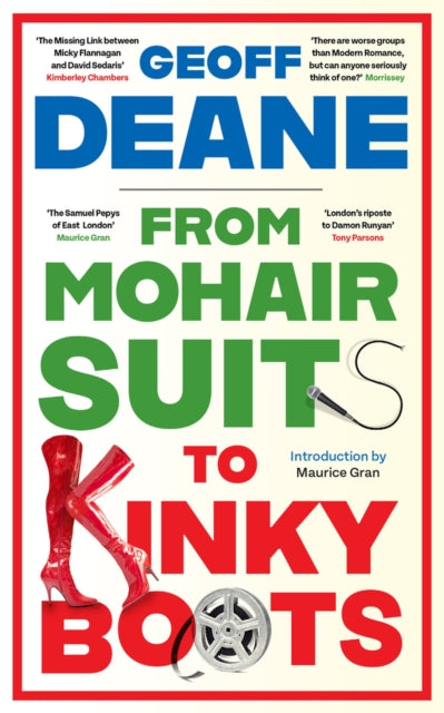 Book cover of: From Mohair Suits to Kinky Boots. By: Geoff Deane