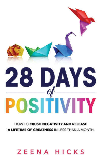 Book cover of: 28 Days of Positivity