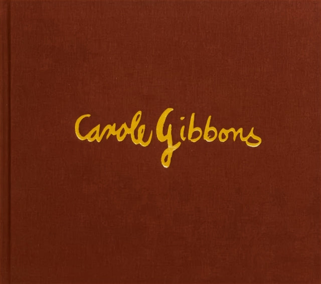 Book cover of: Carole Gibbons. By: Carole Gibbons