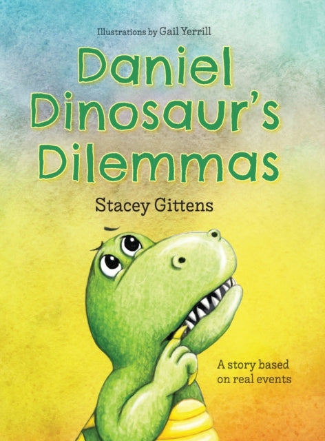 Book cover of: Daniel Dinosaur's Dilemmas