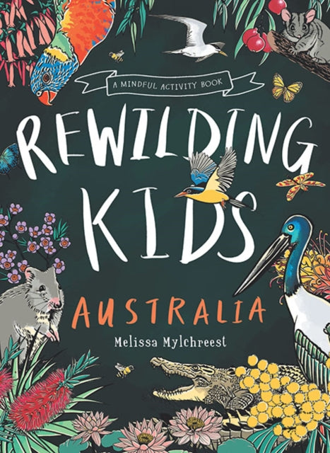 Book cover of: Rewilding Kids Australia