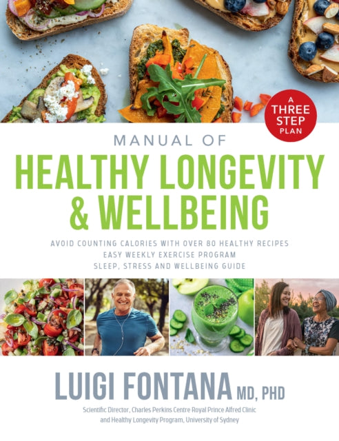 Book cover of: Manual of Healthy Longevity & Wellbeing. By: Luigi Fontana