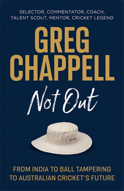 Book cover of: Greg Chappell: Not Out. By: Greg Chappell