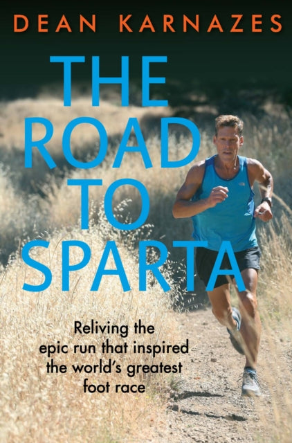 Book cover of: Road to Sparta. By: Dean Karnazes