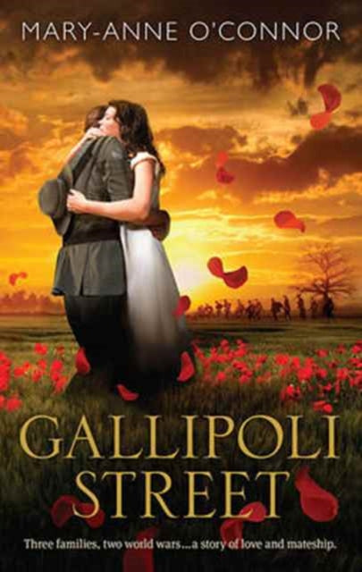 Book cover of: Gallipoli Street. By: Mary-Anne O'Connor