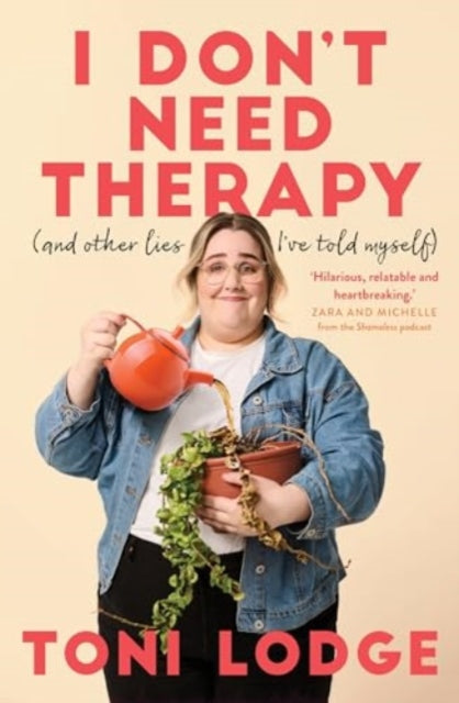Book cover of: I Don't Need Therapy. By: Toni Lodge