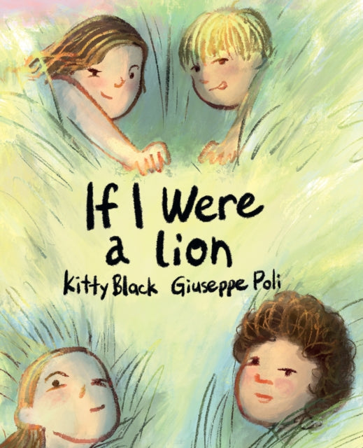Book cover of: If I Were a Lion. By: Kitty Black