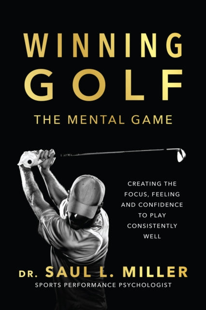 Book cover of: Winning Golf. By: Saul L. Miller