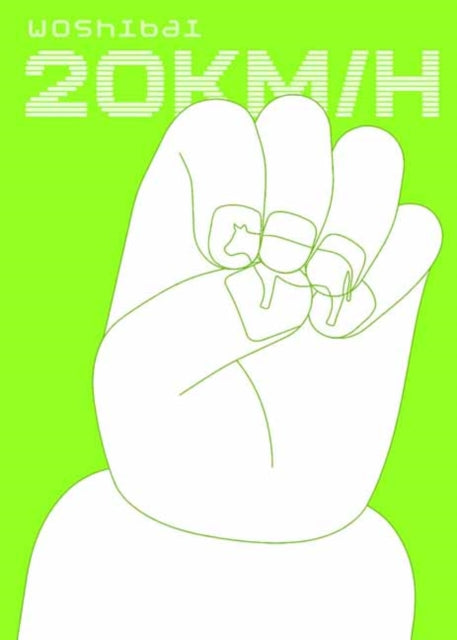 Book cover of: 20 km/h. By: Woshibai