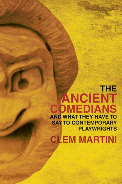 Book cover of: Ancient Comedians. By: Clem Martini