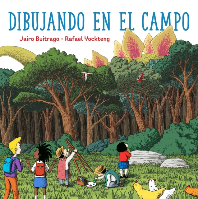 Book cover of: Dibujando en el Campo. By: Jairo Buitrago