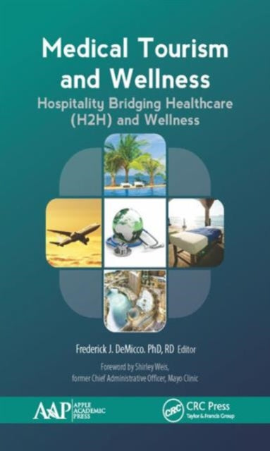 Book cover of: Medical Tourism and Wellness. By: Frederick J. DeMicco