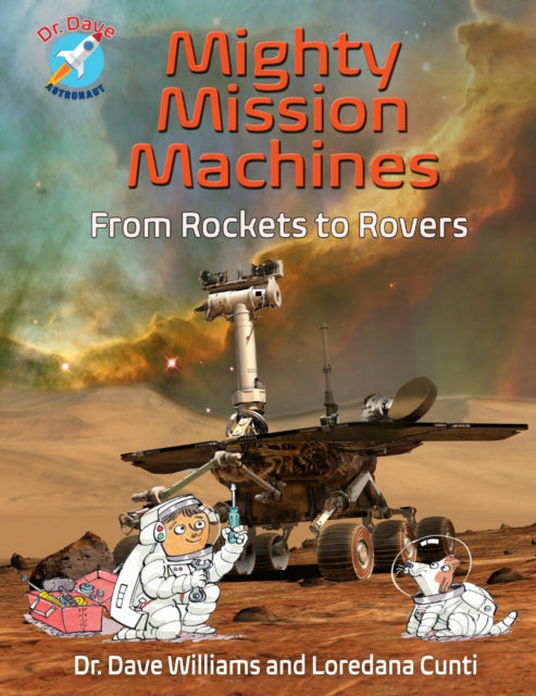Book cover of: Mighty Mission Machines. By: Williams, Dave