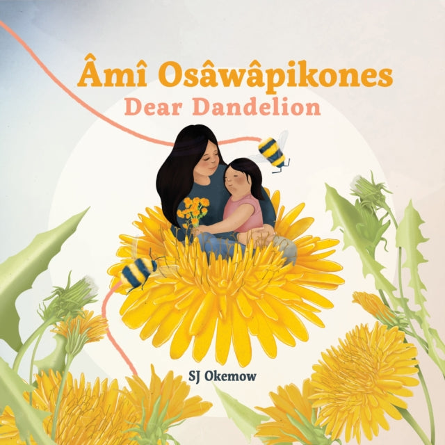 Book cover of: m Oswpikones (Dear Dandelion). By: S. J. Okemow