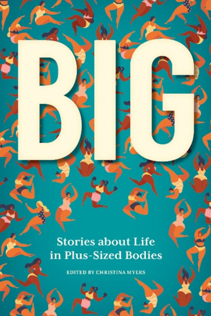 Book cover of: BIG. By: Christina Myers