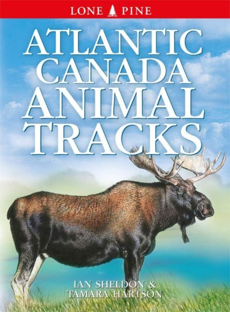 Book cover of: Atlantic Canada Animal Tracks