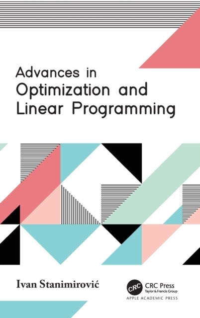 Book cover of: Advances in Optimization and Linear Programming. By: Ivan Stanimirovic