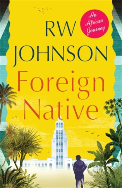 Book cover of: Foreign Native. By: Johnson, R. W.
