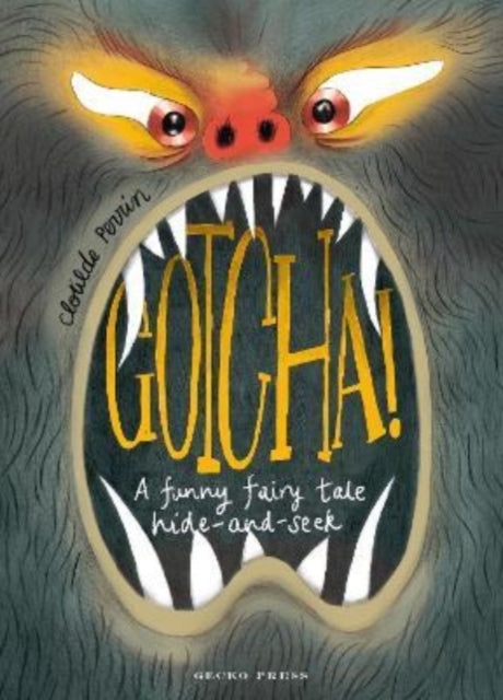 Book cover of: Gotcha!. By: Clotilde Perrin