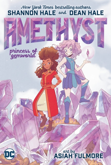 Book cover of: Amethyst: Princess of Gemworld. By: Shannon Hale