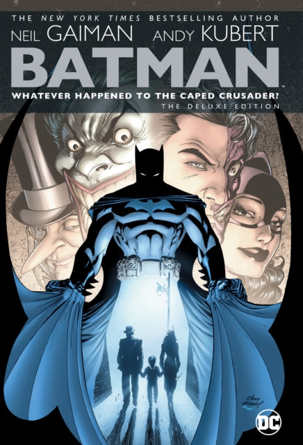 Book cover of: Batman: Whatever Happened to the Caped Crusader? Deluxe 2020 Edition. By: Neil Gaiman