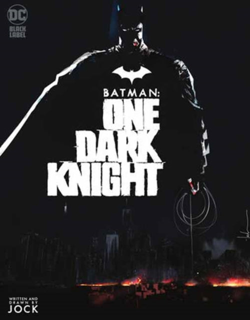 Book cover of: Batman: One Dark Knight. By: Jock